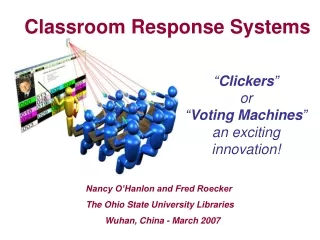 “ Clickers ” or  “ Voting Machines ” an exciting innovation!
