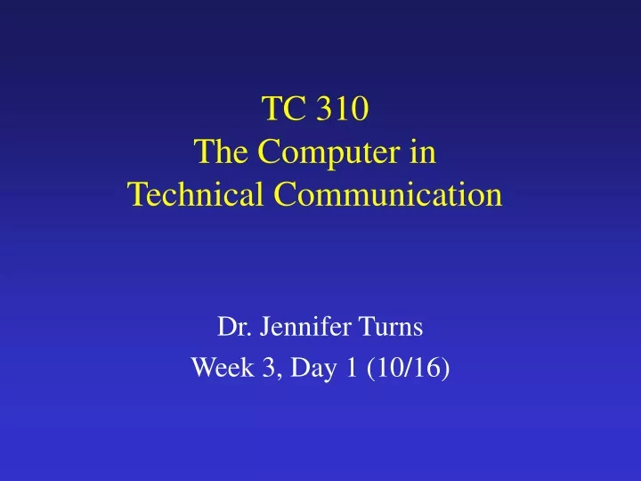 tc 310 the computer in technical communication