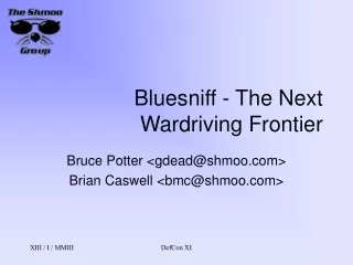Bluesniff - The Next Wardriving Frontier