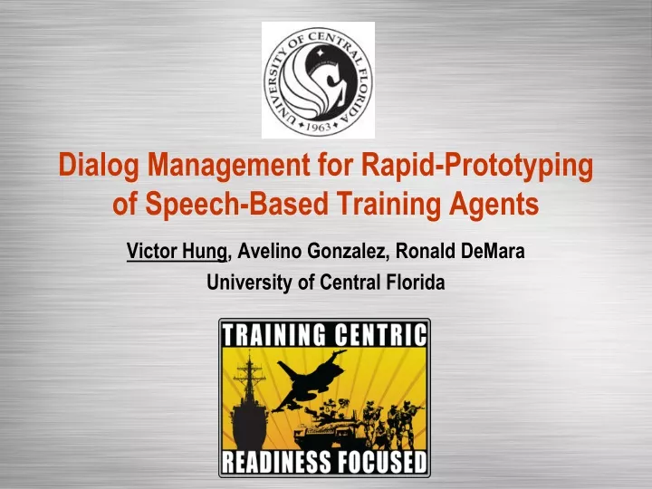 dialog management for rapid prototyping of speech based training agents