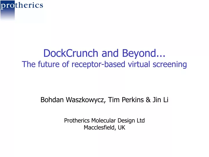 dockcrunch and beyond the future of receptor based virtual screening