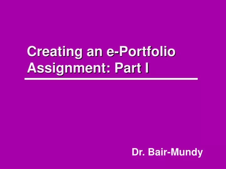 creating an e portfolio assignment part i