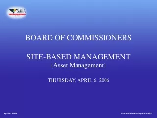 April 6, 2006					   	                      	                   San Antonio Housing Authority