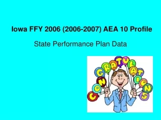 Iowa FFY 2006 (2006-2007) AEA 10 Profile