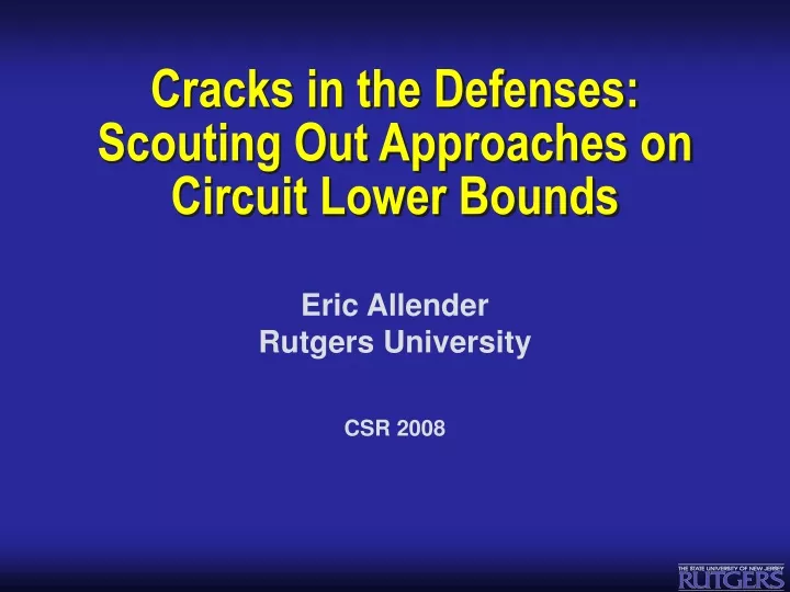 cracks in the defenses scouting out approaches on circuit lower bounds