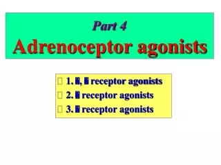 Part 4 Adrenoceptor agonists