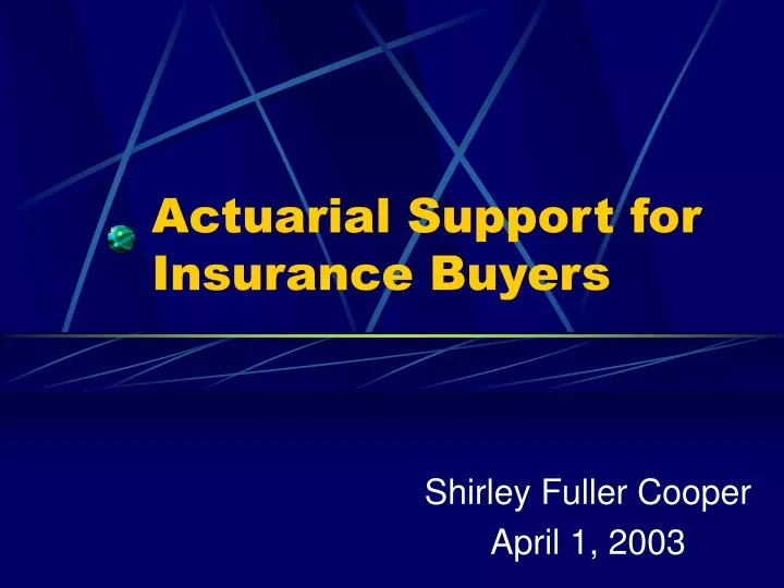 actuarial support for insurance buyers