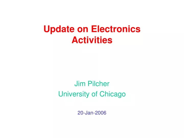 update on electronics activities