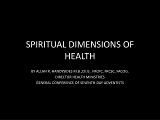 SPIRITUAL DIMENSIONS OF HEALTH