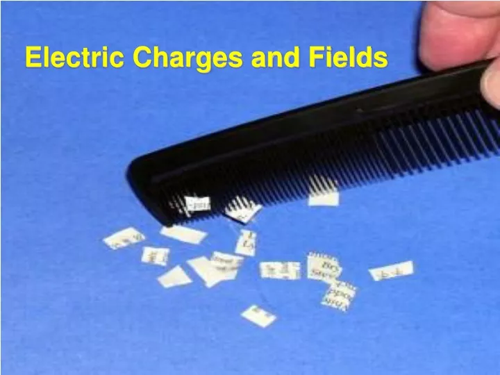 electric charges and fields