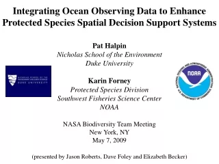 Integrating Ocean Observing Data to Enhance Protected Species Spatial Decision Support Systems