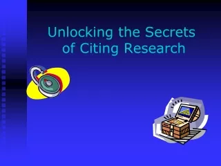 Unlocking the Secrets   of Citing Research