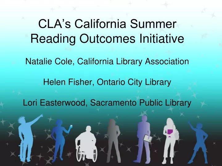 cla s california summer reading outcomes