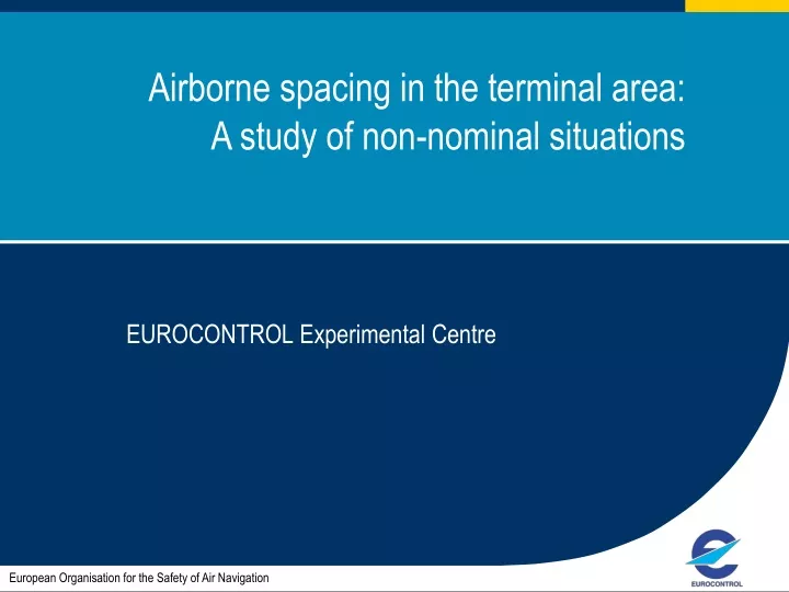 airborne spacing in the terminal area a study of non nominal situations