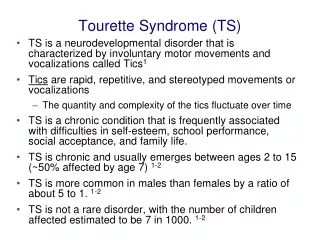 Tourette Syndrome (TS)