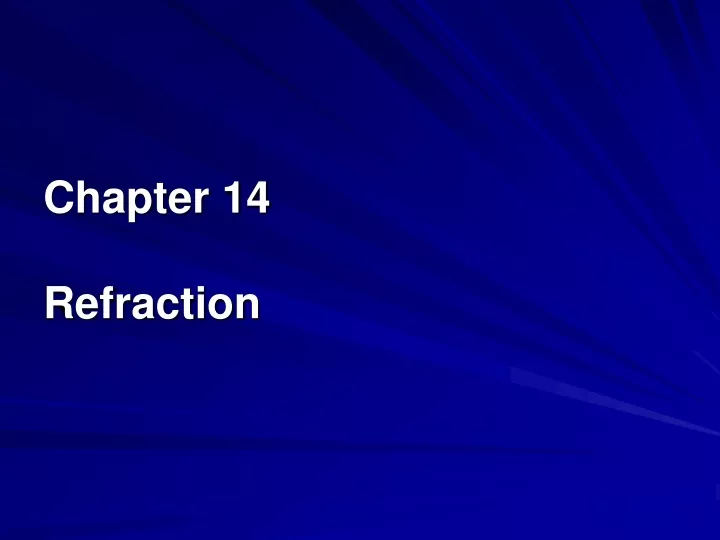 chapter 14 refraction