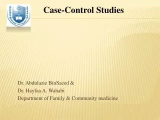 Dr. Abdulaziz BinSaeed &amp;   Dr. Hayfaa A. Wahabi Department of Family &amp; Community medicine 11-1433