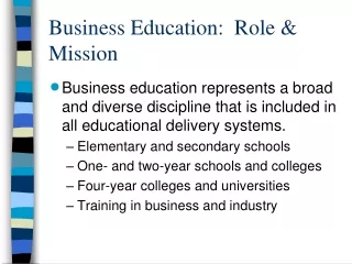 Business Education:  Role &amp; Mission