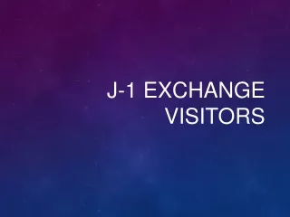 J-1 Exchange visitors