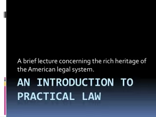 An Introduction to Practical Law
