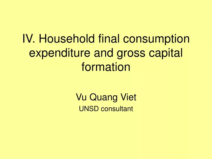 iv household final consumption expenditure and gross capital formation