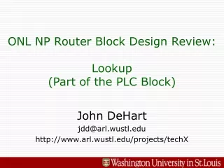 ONL NP Router Block Design Review: Lookup  (Part of the PLC Block)