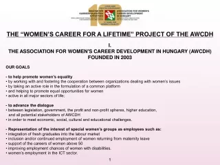 THE “WOMEN’S CAREER FOR A LIFETIME” PROJECT OF THE  AWCDH I.