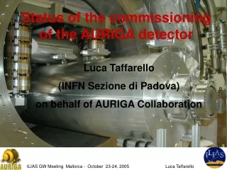 Status of the commissioning of the AURIGA detector