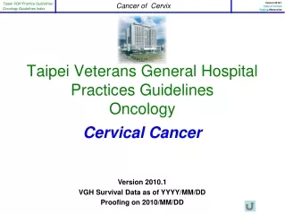 Taipei Veterans General Hospital Practices Guidelines Oncology