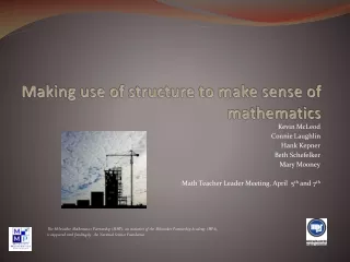 Making use of structure to make sense of mathematics
