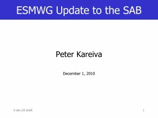 ESMWG Update to the SAB