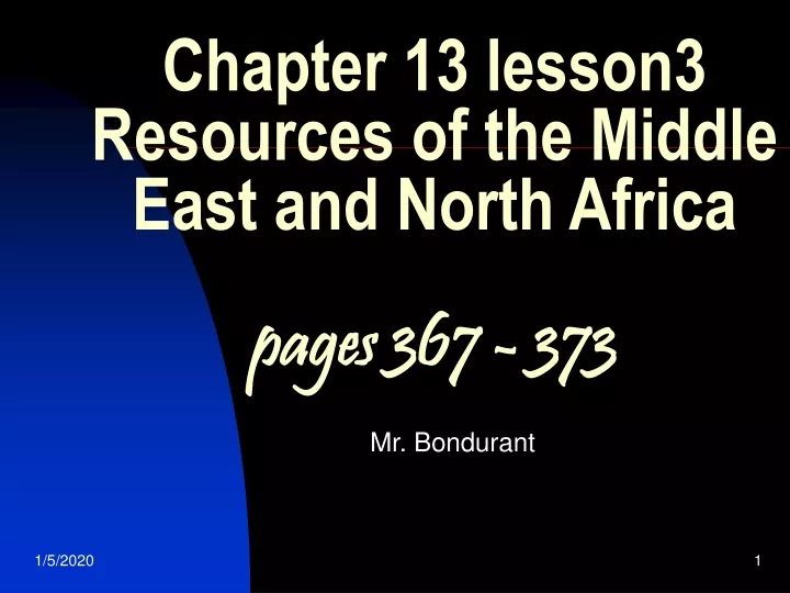 chapter 13 lesson3 resources of the middle east and north africa pages 367 373