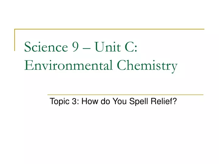 science 9 unit c environmental chemistry