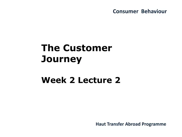 the customer journey week 2 lecture 2