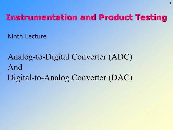 instrumentation and product testing