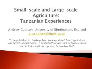 Small-scale and Large-scale Agriculture: Tanzanian Experiences