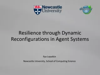 Resilience through Dynamic Reconfigurations in Agent Systems