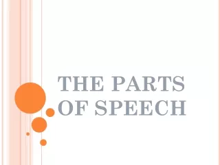 THE PARTS OF SPEECH