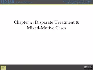 Chapter 2: Disparate Treatment &amp; Mixed-Motive Cases