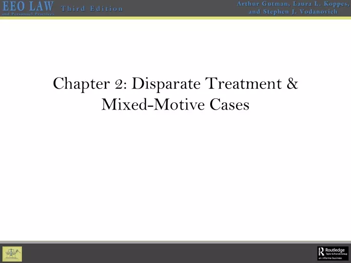 chapter 2 disparate treatment mixed motive cases