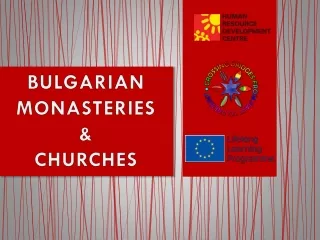 BULGARIAN MONASTERIES &amp; CHURCHES