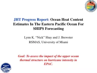 Lynn K. “Nick” Shay and J. Brewster RSMAS, University of Miami