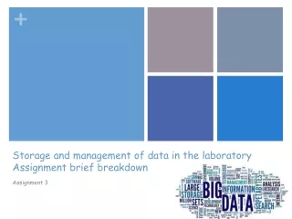 Storage and management of data in the laboratory Assignment brief breakdown