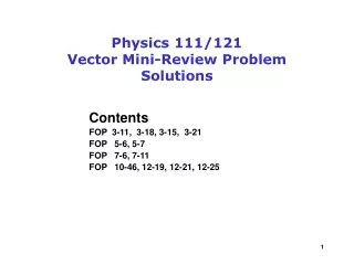 Physics 111/121  Vector Mini-Review Problem Solutions