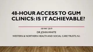 48-hour access to GUM clinics: is it achievable?