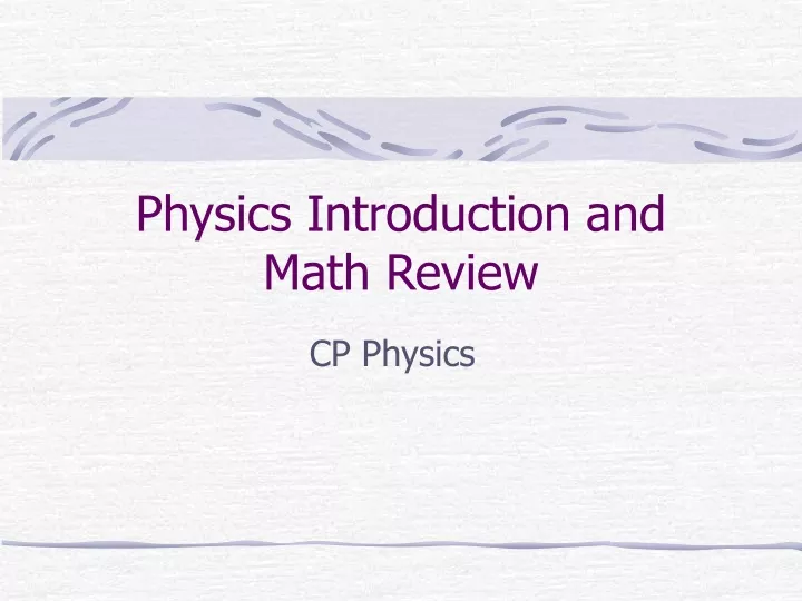 physics introduction and math review