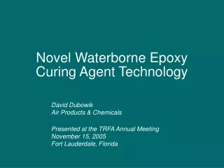 Novel Waterborne Epoxy Curing Agent Technology