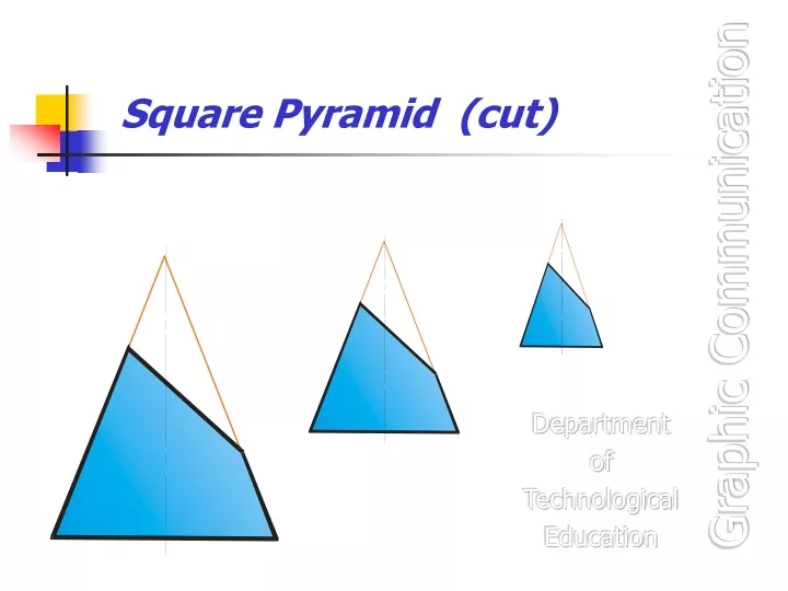 square pyramid cut