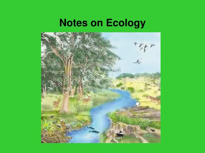 notes on ecology