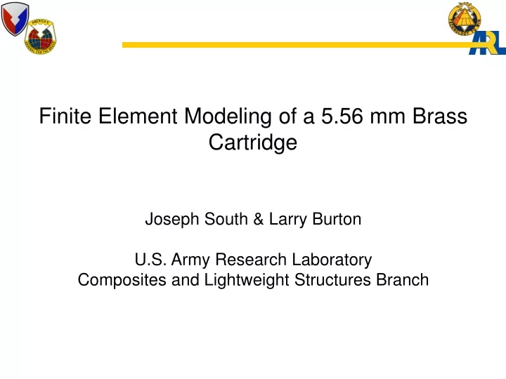 finite element modeling of a 5 56 mm brass cartridge